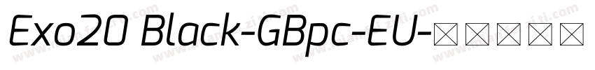 Exo20 Black-GBpc-EU字体转换